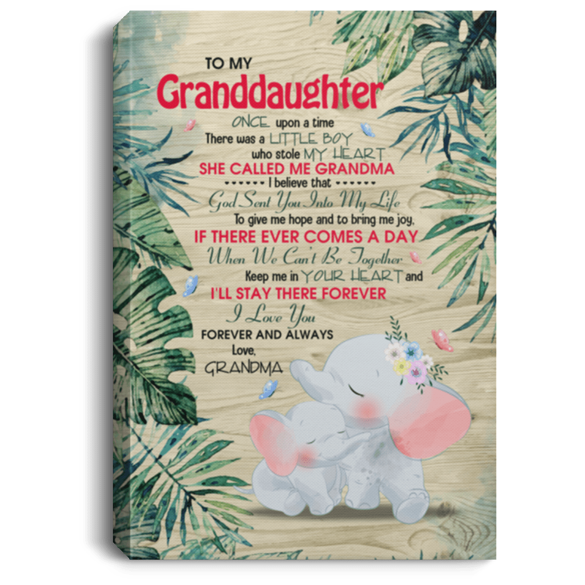 Grandma To My Granddaughter ONCE Upon a Time THERE WAS A LITTLE Girl WHO STOLE My Heart Framed Canvas - Unframed Poster, White, 0.75'' Framed Canvas Grandma To My Granddaughter ONCE Upon a Time THERE WAS A LITTLE Girl WHO STOLE My Heart Framed Canvas - Unframed Poster, White, 0.75'' Framed Canvas