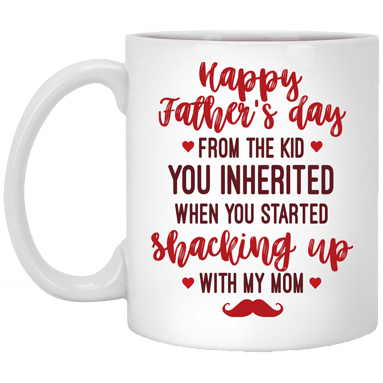 Happy Father's Day From The Kid You Inherited Coffee Mug - Beer Stein - Water Bottle - Color Changing Mug, White, 11 oz. White Mug