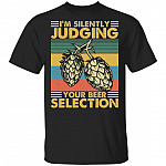 Im Silently Judging Your Beer Selection T-Shirt - Funny Craft Beer Shirt, Black, Unisex T-Shirt