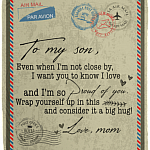 Letter From Mom Saying To My Son Even When I'm Not Close By Mail Fleece Blanket Sherpa Blanket Woven Blanket, White, Cozy Plush Fleece Blanket - 50x60