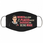 Women Belong In All Places Where Decisions Are Being Made Washable Reusable Custom – Printed Cloth Face Mask Cover, Black, Cloth Face Mask