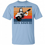 My Favorite Chord Is Gsus T-Shirt - Funny Guitarist Shirt, Light Blue, Unisex T-Shirt