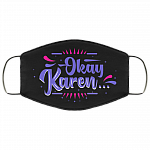 Okey Karen - Karen Meme Funny Face Mask, Black, Cloth Face Cover