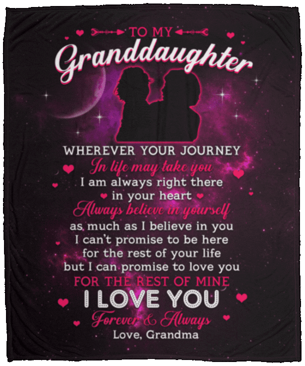 From Grandma To My Granddaughter Wherever Your Journey In Life May Take You Fleece Blanket - Premium Sherpa Blanket, White, Cozy Plush Fleece Blanket - 50x60