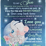 To My Son Wherever Your Journey In Life May Take You Enjoy The Ride Fleece Blanket - Premium Sherpa Blanket, White, Cozy Plush Fleece Blanket - 50x60