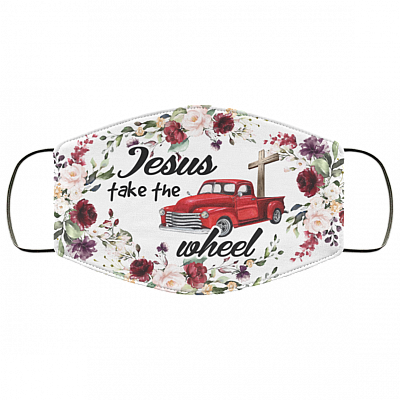 Jesus Take The Wheel Washable Reusable Custom – Printed Cloth Face Mask Cover, White, Cloth Face Cover
