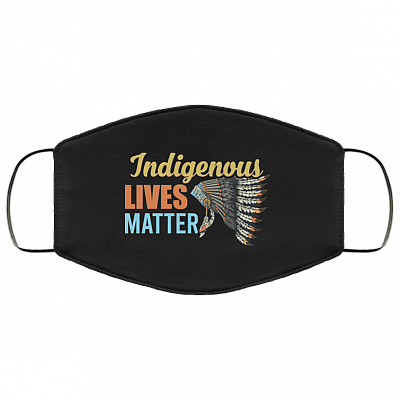 Indigenous Lives Matter Native American Washable Reusable Custom - Printed Cloth Face Mask Cover, Black, Cloth Face Mask