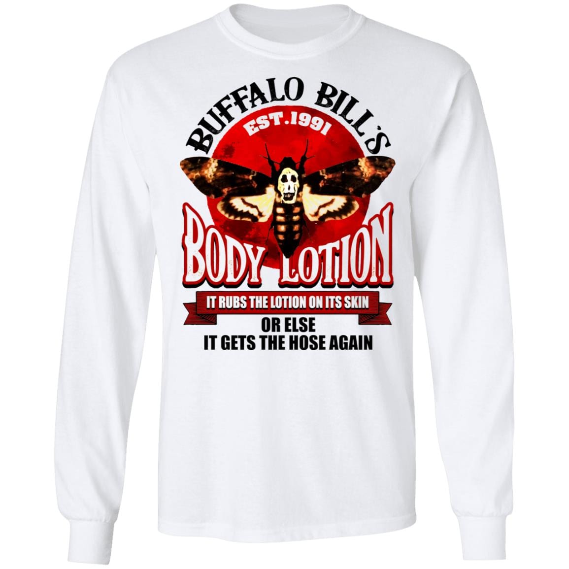 Buffallo Bill's Body Lotion 1991 It Rubs On Its Skin - Silence of Lamb Hoodie - Sweatshirt - Long Sleeve Shirt, White, Long Sleeve