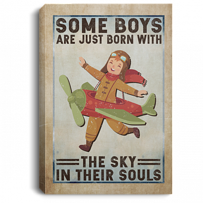 Some Boys Are Just Born With The Sky In Their Souls Framed Canvas - Unframed Poster, White, 0.75'' Framed Canvas