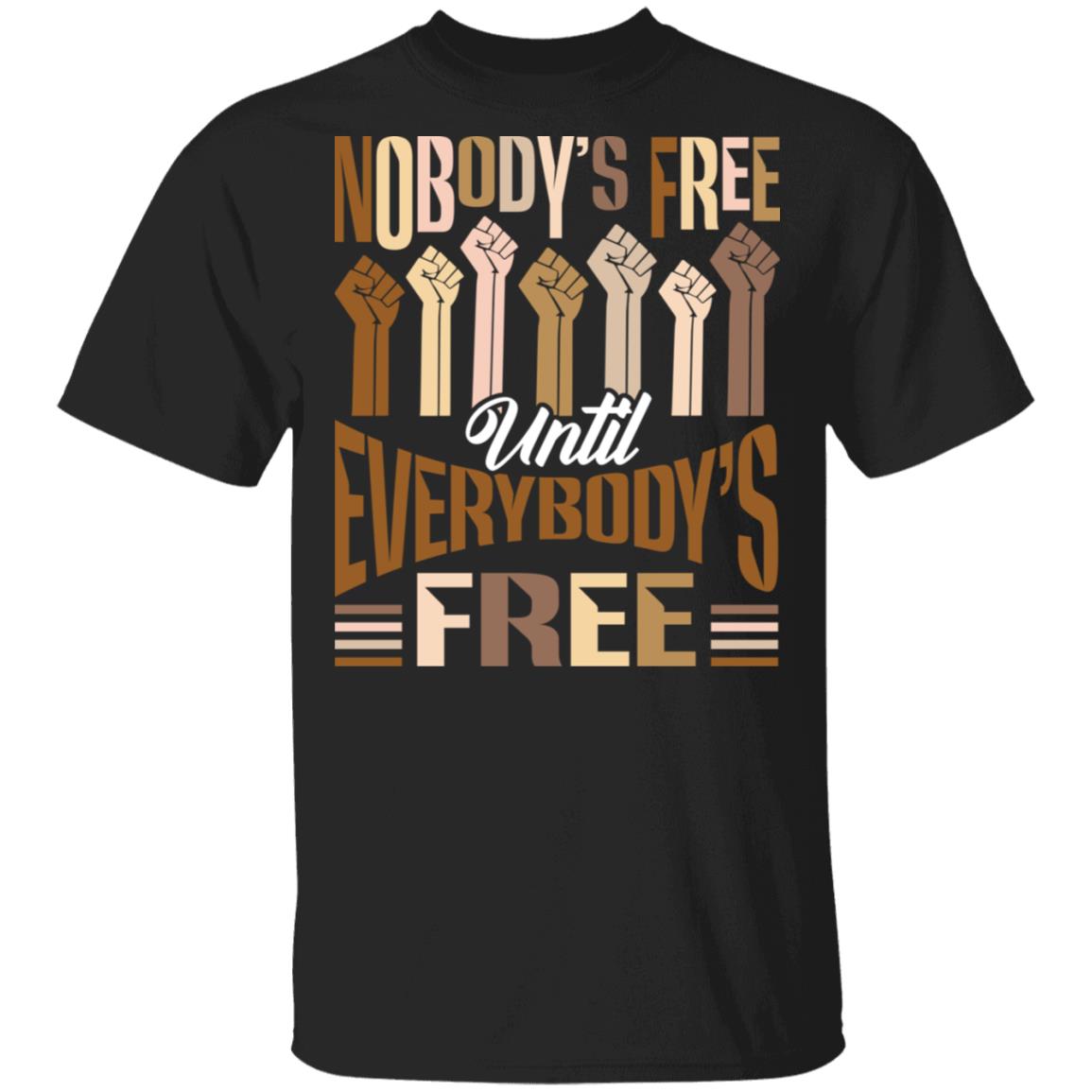 Nobody's Free Until Everybody's Free Fannie Lou Hamer Quotes BLM African Woman Black History T-shirt, Black, Unisex T-Shirt
