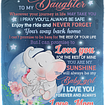 To My Daughter Wherever Your Journey In Life May Take You Enjoy The Ride Fleece Blanket-Premium Sherpa Blanket, White, Cozy Plush Fleece Blanket - 50x60