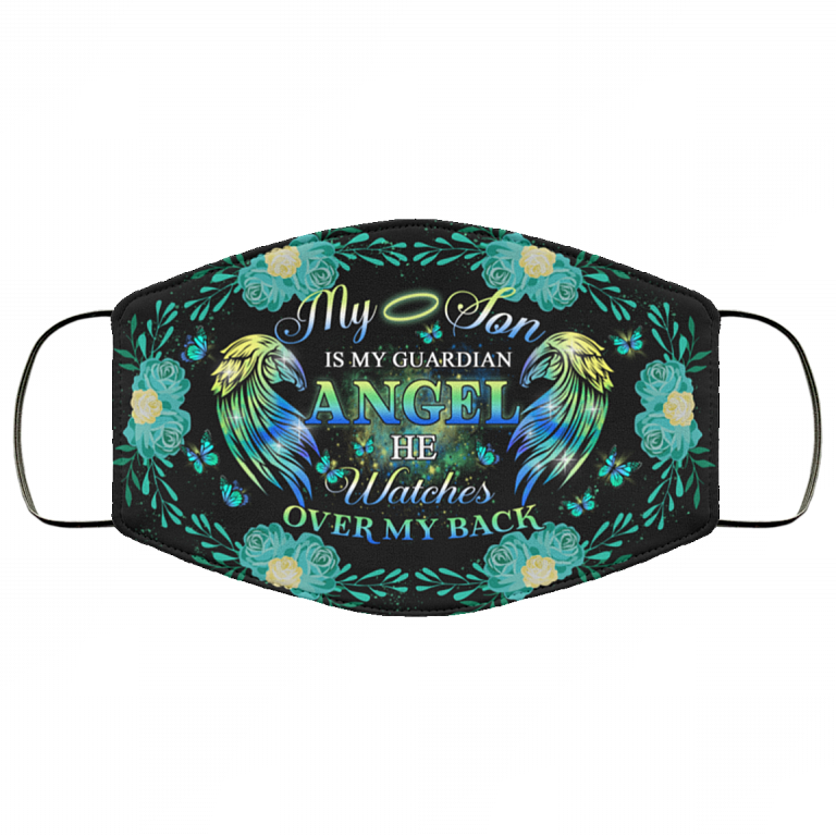 My Son Is My Guardian Angel He Watches Over My Back Washable Reusable Custom - Printed Cloth Face Mask Cover, White, Cloth Face Cover