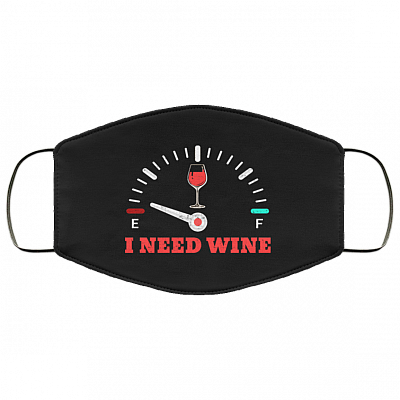 I Need Wine Fuel Gauge Washable Reusable Custom Printed Cloth Face Mask Cover, Black, Cloth Face Cover