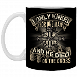 I Only Kneel For One Man And He Died On The Cross Mug - Jesus Cross Coffee Mug - Beer Stein - Water Bottle, Black, 11 oz. White Mug