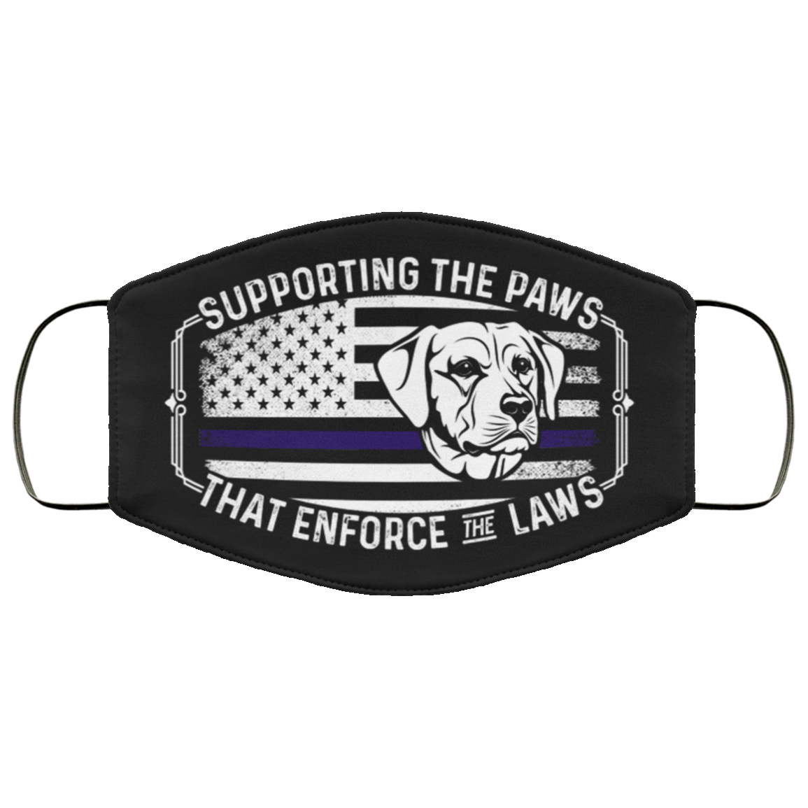 Labrador Retriever Supporting The Paws That Enforce The Laws Washable Reusable Custom - Printed Cloth Face Mask, Black, Cloth Face Cover Labrador Retriever Supporting The Paws That Enforce The Laws Washable Reusable Custom - Printed Cloth Face Mask, Black, Cloth Face Cover