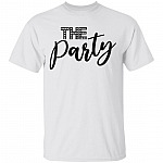 The Party T-Shirt - Wife Of The Party Matching Shirt - Matching bachelor Shirt, White, Unisex T-Shirt