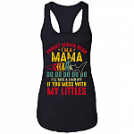 I'm A Mama Shark I'll Take A Limb Off If You Mess With My Littles Cotton Tank Top Tee - Ladies Racerback Tank, Black, Ladies Racerback Tank