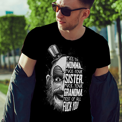 Alternative view of Fu-ck Your Momma Fu-ck Your Sister Fu-ck Your Grandma Spaulding Most of All Fu-ck You Sid T-Shirt
