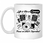 Life Is Like A Camera Focus On What's Important Ceramic Coffee Mug - Beer Stein - Water Bottle, White, 11 oz. White Mug