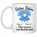 Personalized Sisters Sisters There Were Never Such Devoted Sisters for Christmas White Coffee Mug - Water Bottle, White, 11 oz. White Mug