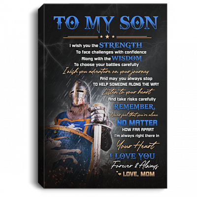 From Mom To Son I Wish You The Strength To Face Challenges With Confidence Framed Canvas - Unframed Poster, White, 0.75'' Framed Canvas
