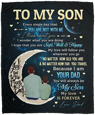 To My Son I Hope That You Are Safe Well and Happy Fleece Blanket - Mink Sherpa Blanket - Woven Blanket, White, Cozy Plush Fleece Blanket - 50x60