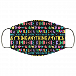 In The World Where You Can Be Anything Be Kind Cute Autism Washable Reusable Printed Cloth Face Mask Cover, Black, Cloth Face Cover