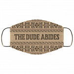Big Lebowski the Dude Abides Washable Reusable Custom - Printed Cloth Face Mask Cover, White, Cloth Face Cover