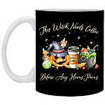 This Witch Needs Coffee Before Any Hocus Pocus Sanderson Sister Coffee Ceramic Coffee Mug - Water Bottle, Black, 11 oz. White Mug