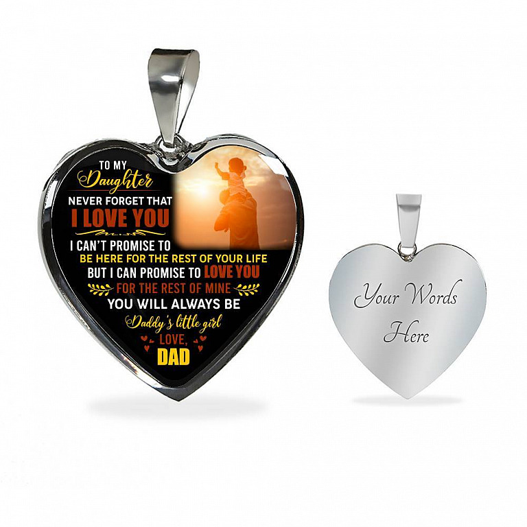 Dad to My Daughter Never Forget That I Love You I Can't Promise to Be Here Heart Pendant Necklace - Heart Luxury Necklace (Silver)
