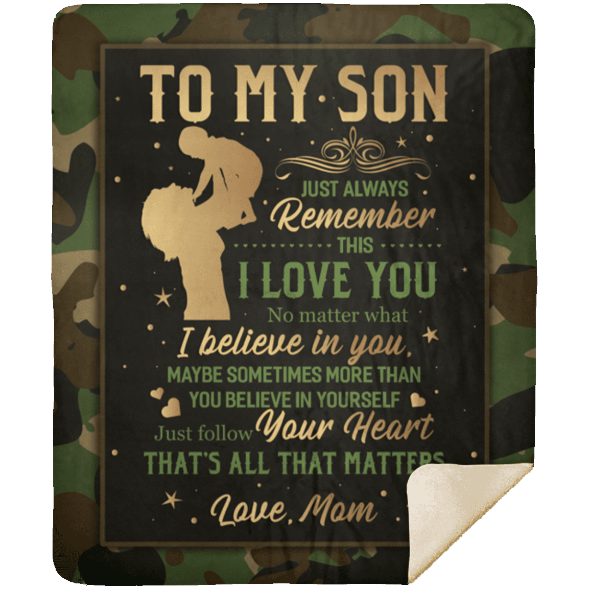 From Mom to My Son Just Always Remember This I Love You Camouflage Fleece - Premium Sherpa Blanket, White, Premium Mink Sherpa Blanket - 50x60 From Mom to My Son Just Always Remember This I Love You Camouflage Fleece - Premium Sherpa Blanket, White, Premium Mink Sherpa Blanket - 50x60
