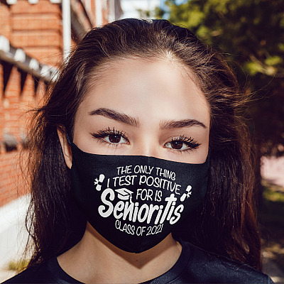 Alternative view of The Only Thing I Test Positive For Is Senioritis Class Of 2021 Washable Reusable Cloth Face Mask Cover