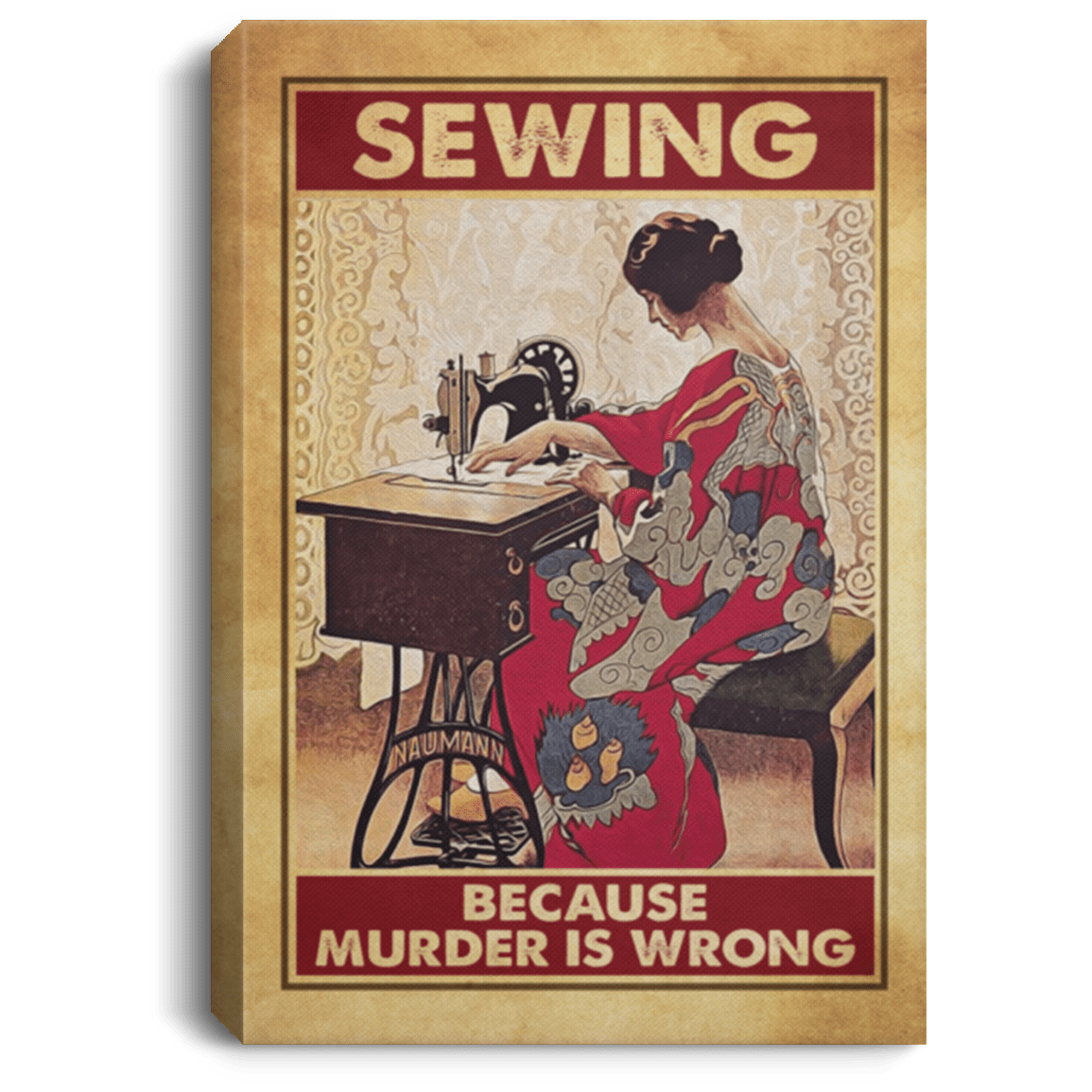 Sewing Because Murder Is Wrong  Sewing Crocheting Wrapped Framed Canvas Prints - Unframed Poster - Home Decor Wall Art, White, 0.75'' Framed Canvas Sewing Because Murder Is Wrong Sewing Crocheting Wrapped Framed Canvas Prints - Unframed Poster - Home Decor Wall Art, White, 0.75'' Framed Canvas