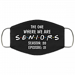 The One Where We Are Seniors Season 20 Episode 21 Washable Reusable Custom - Printed Cloth Face Mask Cover, Black, Cloth Face Cover