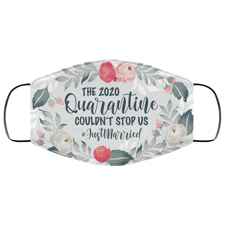 The 2020 Quarantined Couldn't Stop Us Just Married Washable Reusable Custom Printed Cloth Face Mask Cover, White, Cloth Face Cover