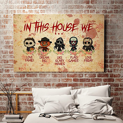 Alternative view of In This House We Love Family Dream Big Like Scary Movie Play Game And Love Friday Framed Canvas - Unframed Poster - Halloween Indoor Decoration