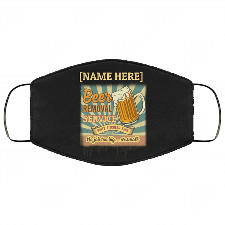 Personalized Beer Washable Reusable Custom Printed Cloth Face Mask Cover - Beer Removal Service Face Mask - Drinking Mask, Black, Cloth Face Cover