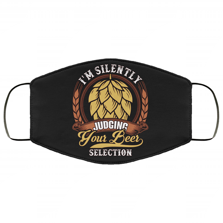 I'm Silently Judging Your Beer Selection Washable Reusable Custom - Printed Cloth Face Mask Cover, Black, Cloth Face Cover