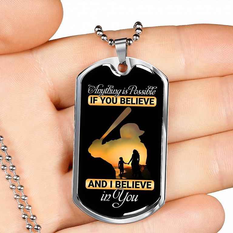 Baseball Dog Tag Anything Is Possible If You Believe and I Believe in You Dog Tag Pendant Necklace - Dog Tag (Silver)