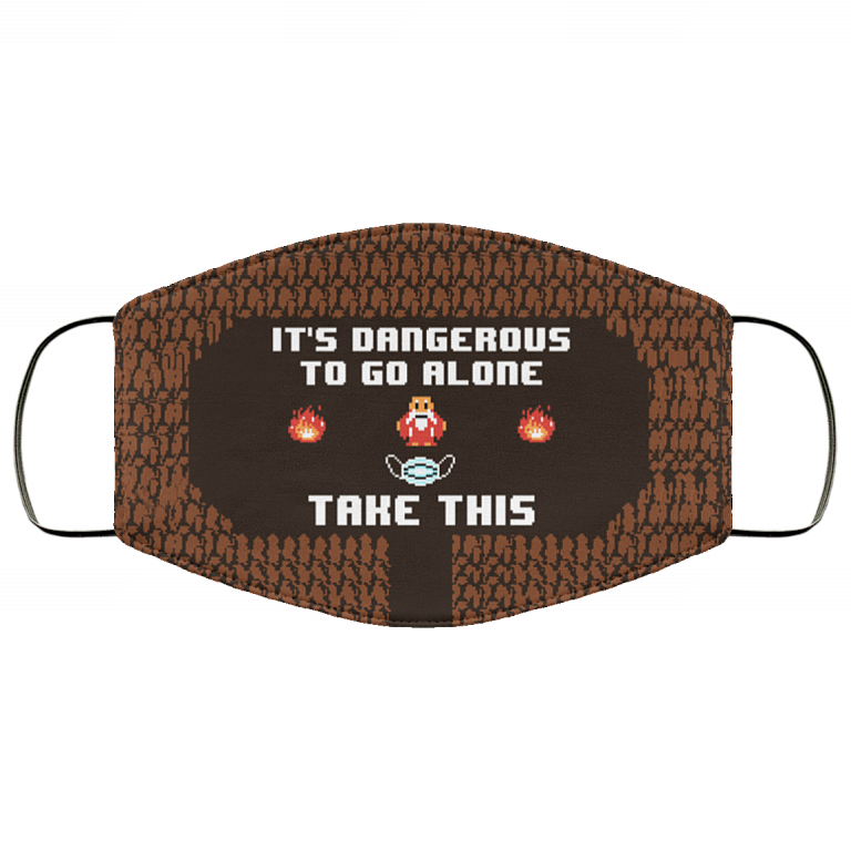 Legend It's Dangerous to Go Alone Take This Mask Funny Washable Reusable Custom - Printed Cloth Face Mask Cover, White, Cloth Face Cover