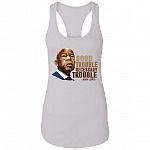 Good Trouble Necessary Trouble Cotton Tank Top Tee - Ladies Racerback Tank, White, Ladies Racerback Tank