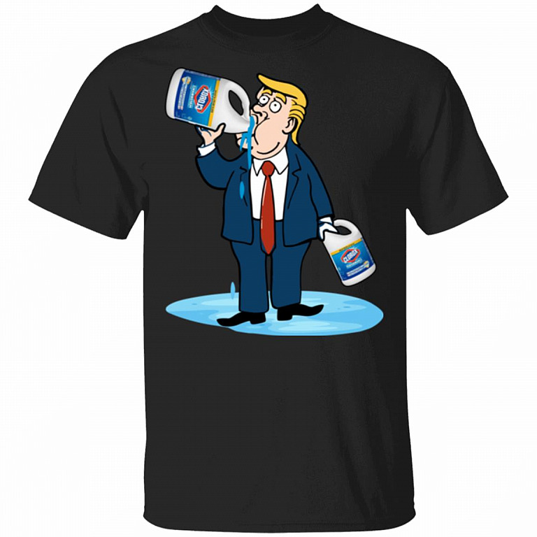 Trump Drinking Clorox Bleach T-Shirt - Anti Donald Trump Shirt, Black, Unisex T-Shirt