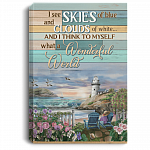 Lighthouse I See Skies Of Blue And Clouds Of White and I Think To Myself Framed Canvas Prints - Unframed Poster, White, 0.75'' Framed Canvas