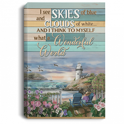 Lighthouse I See Skies Of Blue And Clouds Of White and I Think To Myself Framed Canvas Prints - Unframed Poster, White, 0.75'' Framed Canvas