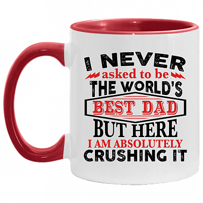 The Worlds Best Dad Here I Am Crushing It Accent Mug, White/Red, 11 oz. Accent Mug