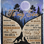 From Mom To My Son Whenever You Feel Overwhelmed Wolf Fleece Blanket – Premium Sherpa Blanket – Woven Blanket, White, Cozy Plush Fleece Blanket - 50x60