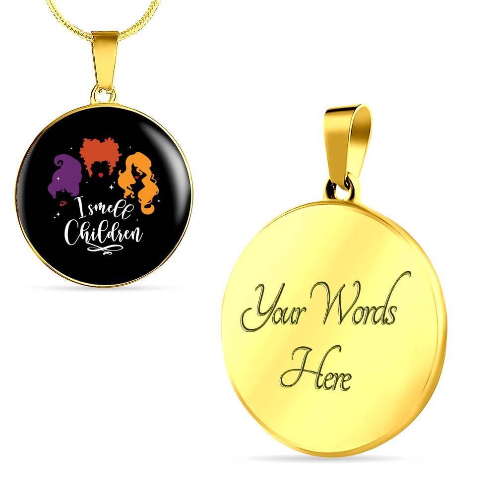 I Smell Children Hocus Pocus Three Witch Halloween Luxury Circle Pendant Necklace - Circle Luxury Necklace (Gold Plated) I Smell Children Hocus Pocus Three Witch Halloween Luxury Circle Pendant Necklace - Circle Luxury Necklace (Gold Plated)