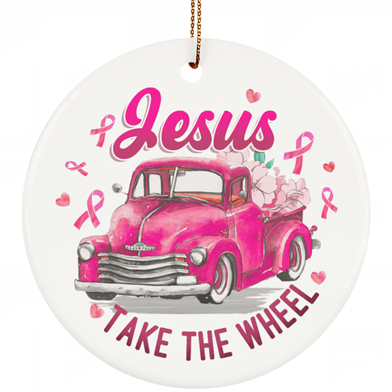 Jesus Take The Wheel Breast Cancer Awareness Keepsake - Holiday Flat Circle Porcelain Ceramic Ornament, White, Ceramic Circle Ornament
