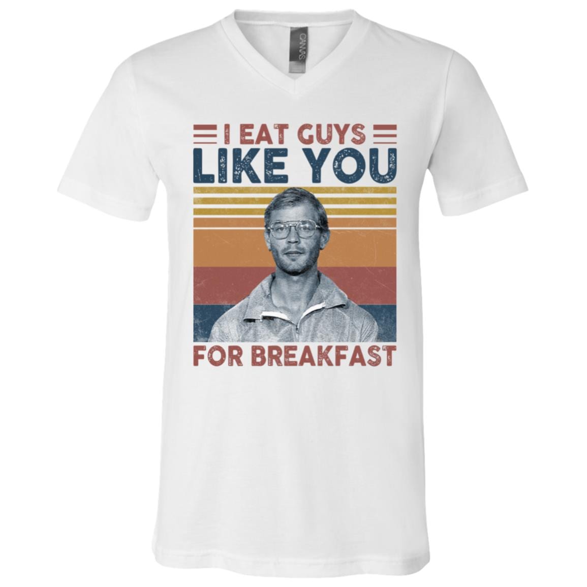 Jeffrey I Eat Guy Like You for Breakfast Milwaukee Retro Vintage T-Shirt - V-Neck, White, V-Neck T-Shirt