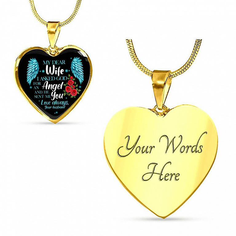 My Dear Wife I Asked God for an Angel and He Sent Me You from Your Husband Heart Pendant Necklace - Heart Luxury Necklace (Gold Plated)
